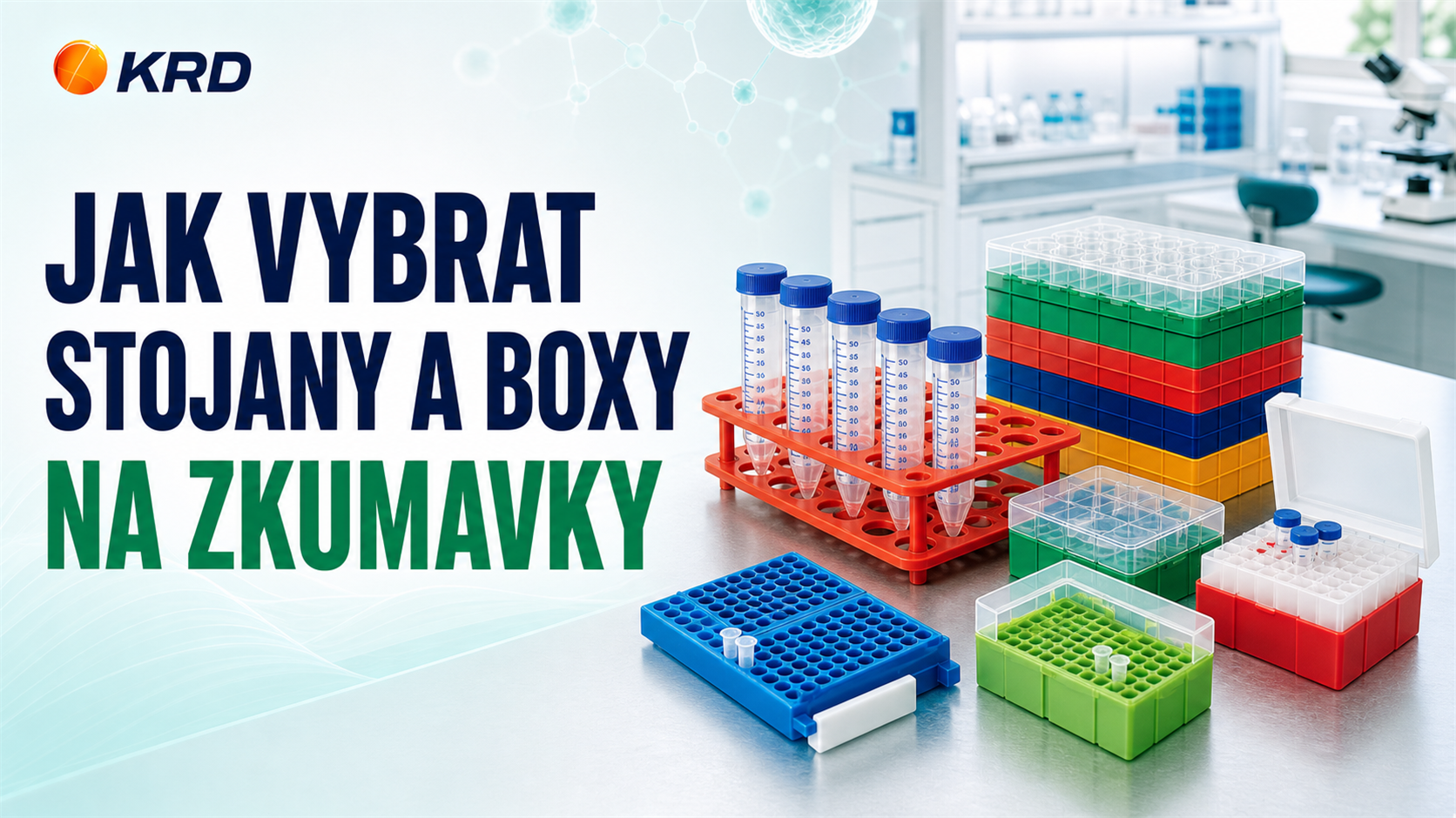 Jak vybrat stojany a boxy na zkumavky
