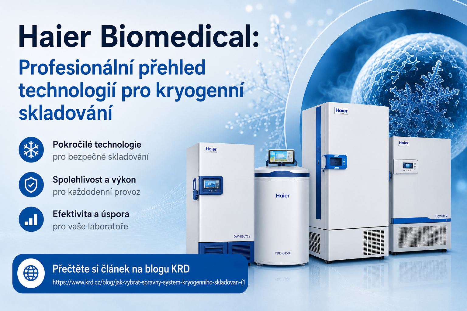 Haier Biomedical: Profesionální přehled technologií pro kryogenní skladování
